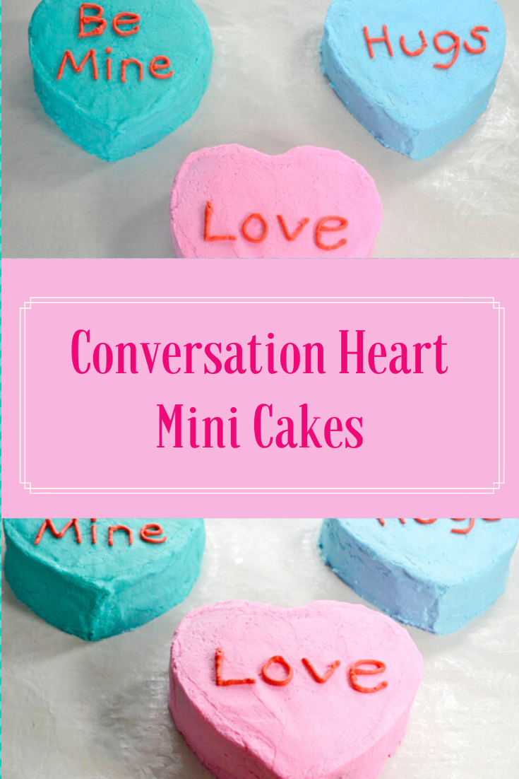Conversation Heart Mini Cakes for Valentine's Day