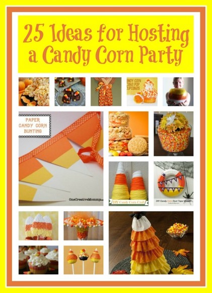 25 Kid Friendly Candy Corn Party Ideas